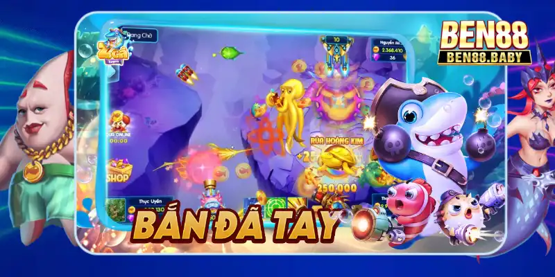 Các ưu điểm nổi bật khi tham gia chơi bắn cá Ben88